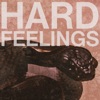 Hard Feelings - Single