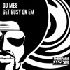 Get Busy On Em - Single