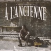 À l'ancienne - Single