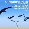 Julius Papp - A Thousand Years (feat. Gina Rene) [Sunrise Vocal Mix]