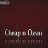 Cheap n Clean (feat. Jigsta) - Single