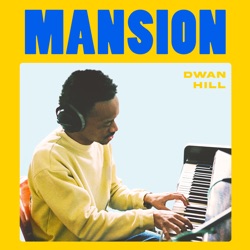 Dwan Hill - Mansion