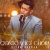 Quando Você Chora - Single