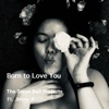 The Steve Bell Projects - Born to Love You