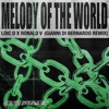 Melody Of The World (Gianni Di Bernardo Remix) - Single