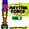 Rhythm Force, Vol. 1 - Single