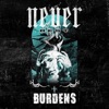 Burdens - Single