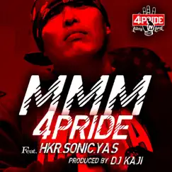 MMM (feat. HKR, SONIC & YAS) - Single by 4PRIDE album reviews, ratings, credits