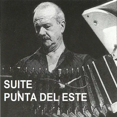 Suite Punta Del Este - Ástor Piazzolla
