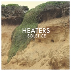 Heaters - Lowlife