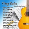 Tony Rodeo - Huwag Kang Mangamba