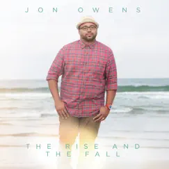 The Rise and the Fall by Jon Owens album reviews, ratings, credits