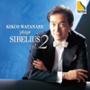 Kikuo Watanabe Plays Sibelius Vol. 2, 2015