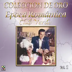 Colección de Oro Época Romántica Vol. 1 Club Verde - Fernando Z. Maldonado