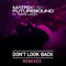 Don't Look Back (feat. Tanya Lacey) [APEXX Remix] - Matrix & Futurebound lyrics