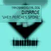 When Peaches Spoke - Single album lyrics, reviews, download