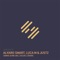Gimme Some (Oscar L TBL Remix) - Alvaro Smart, Luca M & JUST2 lyrics