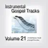 Instrumental Gospel Tracks, Vol. 21 album lyrics, reviews, download
