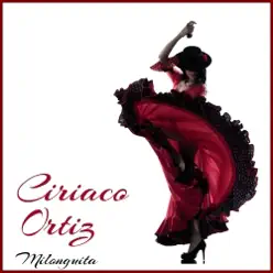 Milonguita - Ciriaco Ortiz Milonguita - Ciriaco Ortiz