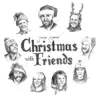 Christmas With Friends album lyrics, reviews, download