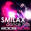Smilax Dance Hits 2009/2015