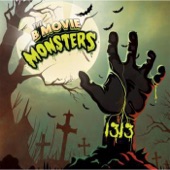 The B Movie Monsters - Dead By Dawn