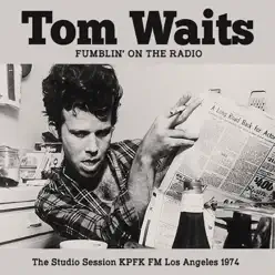 Fumblin' on the Radio (Live) - Tom Waits