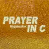 Prayer in C album lyrics, reviews, download
