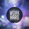 Work Hard (feat. Bmoney Grenier) - Single album lyrics, reviews, download