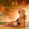 33 Smooth Instrumentals to Chill