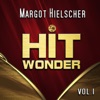 Hit Wonder: Margot Hielscher, Vol. 1, 2014