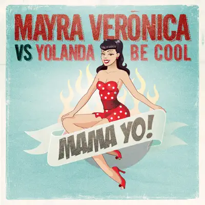 Mama Yo - Single - Yolanda Be Cool