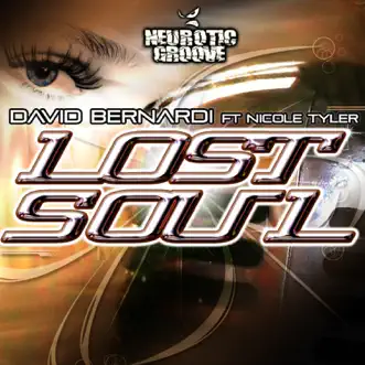 Lost Soul (feat. Nicole Tyler) by David Bernardi album reviews, ratings, credits