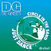 Stream & download Just Dance / Circle in the Sand