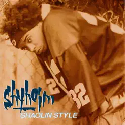 Shaolin Style - EP - Shyheim Shaolin Style - EP - Shyheim