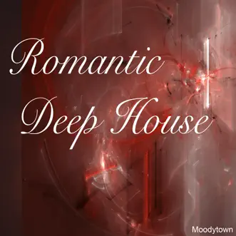 Romantic Deep House by Various Artists album reviews, ratings, credits