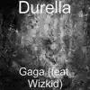 Gaga (feat. Wizkid) - Single album lyrics, reviews, download