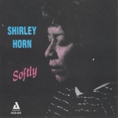 Shirley Horn - Forget Me