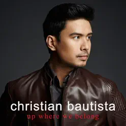 Up Where We Belong - Single - Christian Bautista