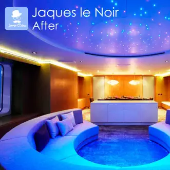 After by Jaques Le Noir album reviews, ratings, credits