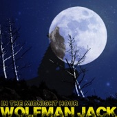 Wolfman Jack - Mercy, Mercy, Mercy