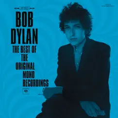 The Best of the Original Mono Recordings by Bob Dylan album reviews, ratings, credits