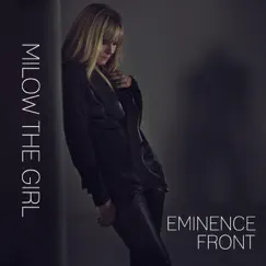Eminence Front - Single by Milow the Girl album reviews, ratings, credits