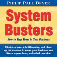 Philip Paul Beyer - System Busters: How to Stop Them in Your Business (Unabridged) artwork