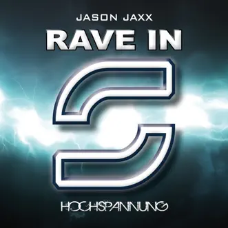 Rave In - Single by Jason Jaxx album reviews, ratings, credits