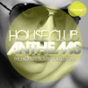 House Club Anthems - The Exquisite House Collection, Vol. 7, 2015