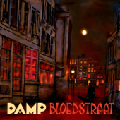 Bloedstraat - Damp