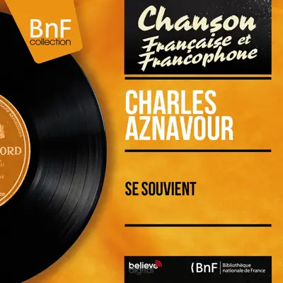 Se souvient (feat. Jean Leccia et son orchestre) [Mono Version] - EP - Charles Aznavour