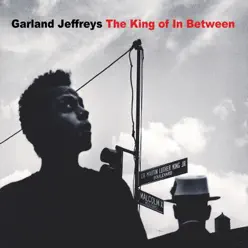 The King of in Between - Garland Jeffreys The King of in Between - Garland Jeffreys