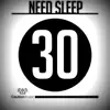 Stream & download Need Sleep - Single